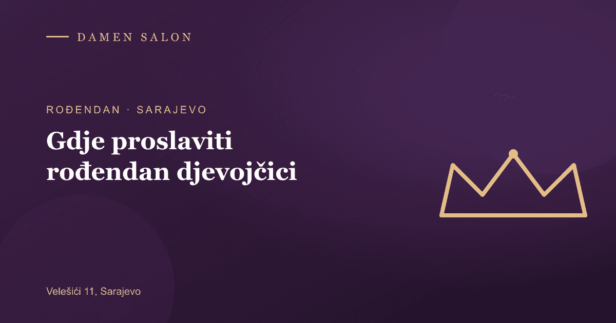 Cover Image for Where to Celebrate a Girl's Birthday in Sarajevo (2026)