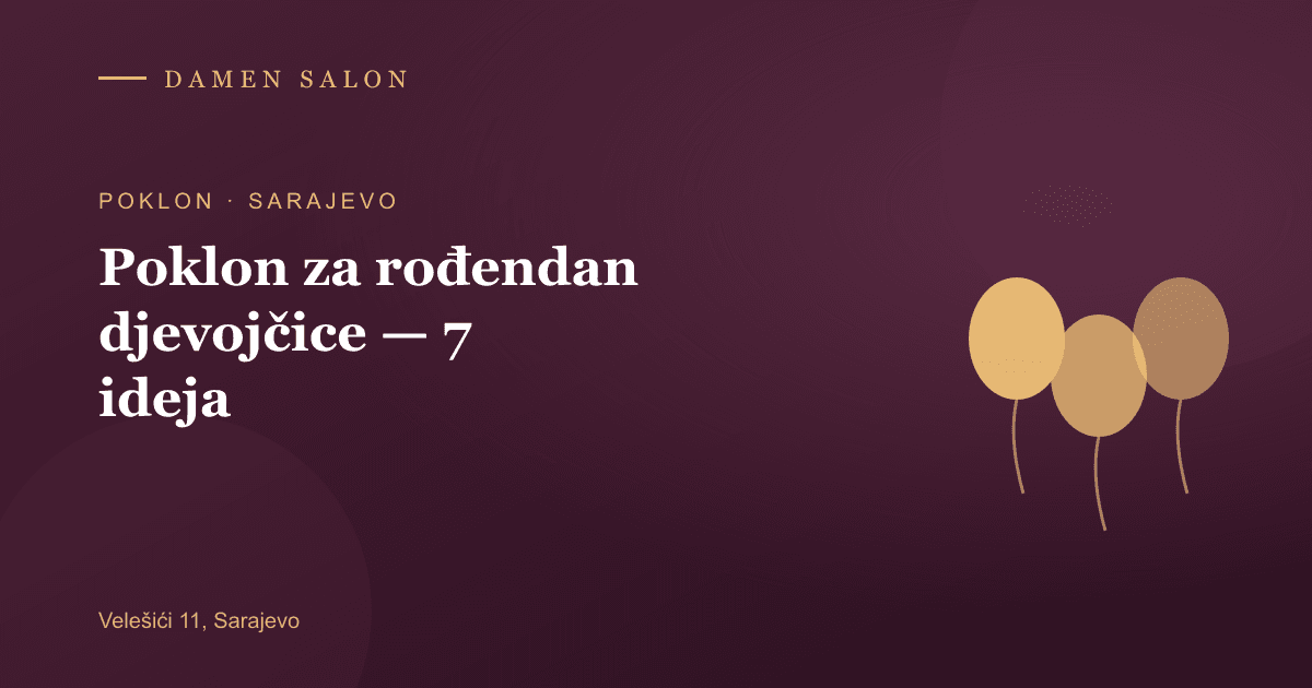 Cover Image for Birthday Gift for a Girl in Sarajevo — 7 Ideas (2026)