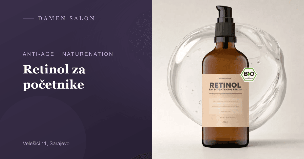 Cover Image for Retinol serum za početnike — kako početi bez iritacije (2026)